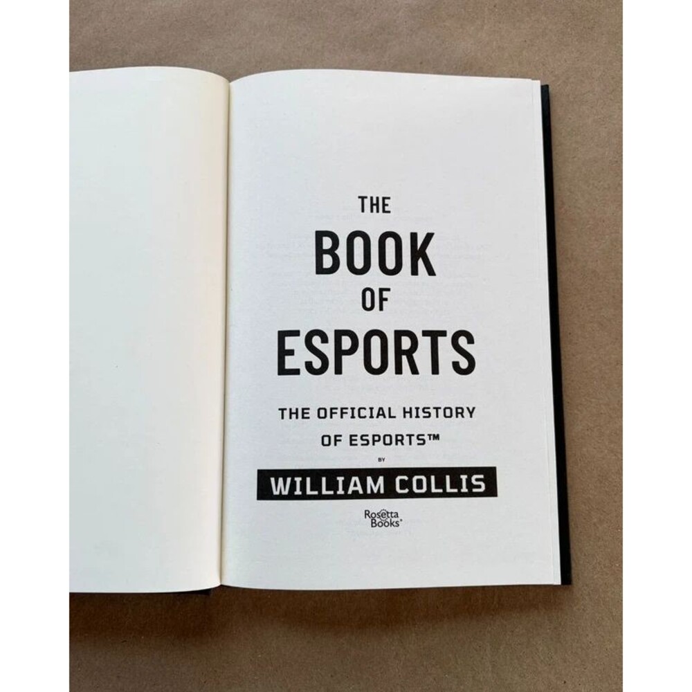 The Book of eSports Official History of Esports William Collis Gaming Hardcover